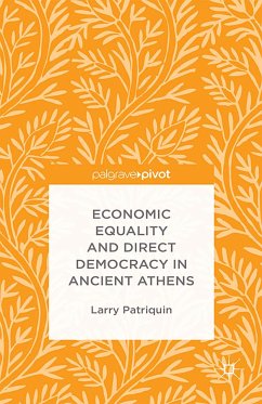 Economic Equality and Direct Democracy in Ancient Athens (eBook, PDF) - Patriquin, Larry