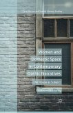 Women and Domestic Space in Contemporary Gothic Narratives (eBook, PDF)