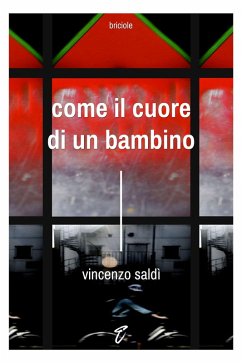 Cover Come il cuore di un bambino (eBook, ePUB)