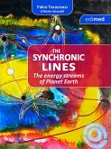 The Synchronic Lines - The energy streams of Planet Earth (eBook, ePUB)