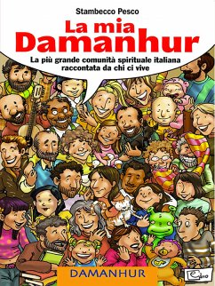 La mia Damanhur (eBook, ePUB) - Pesco, Stambecco