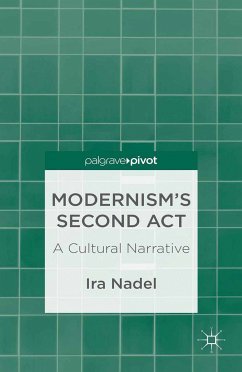 Modernism’s Second Act: A Cultural Narrative (eBook, PDF) - Nadel, I.