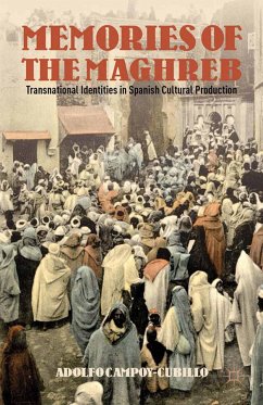 Memories of the Maghreb (eBook, PDF) - Campoy-Cubillo, Adolfo