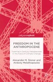 Freedom in the Anthropocene (eBook, PDF)
