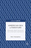 American Sea Literature: Seascapes, Beach Narratives, and Underwater Explorations (eBook, PDF)