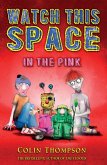 Watch This Space 2: In the Pink (eBook, ePUB)