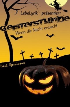 LebeLyrik - Geisterstunde - Xperience, Dark