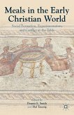 Meals in the Early Christian World (eBook, PDF)