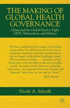 The Making of Global Health Governance (eBook, PDF) - Szlezák, Nicole A.