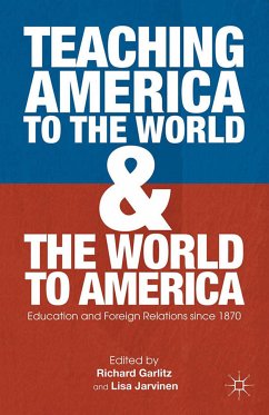 Teaching America to the World and the World to America (eBook, PDF)
