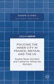 Policing the Inner City in France, Britain, and the US (eBook, PDF)