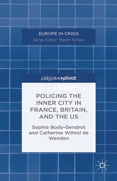 Policing the Inner City in France, Britain, and the US (eBook, PDF) - Body-Gendrot, S.; Wenden, C. de; Loparo, Kenneth A.