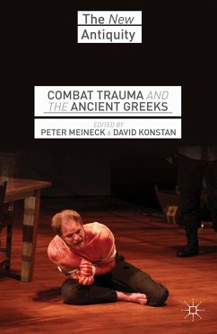 Combat Trauma and the Ancient Greeks (eBook, PDF)