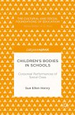 Children’s Bodies in Schools: Corporeal Performances of Social Class (eBook, PDF)