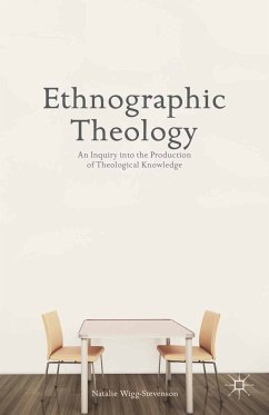 Ethnographic Theology (eBook, PDF) - Wigg-Stevenson, N.
