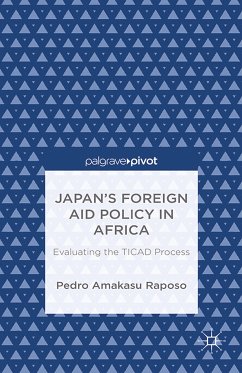 Japan’s Foreign Aid Policy in Africa (eBook, PDF) - Loparo, Kenneth A.