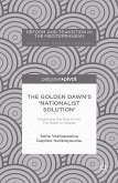 The Golden Dawn’s ‘Nationalist Solution’: Explaining the Rise of the Far Right in Greece (eBook, PDF)