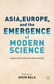 Asia, Europe, and the Emergence of Modern Science (eBook, PDF)