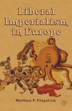 Liberal Imperialism in Europe (eBook, PDF)