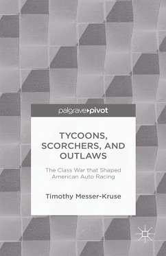 Tycoons, Scorchers, and Outlaws (eBook, PDF) - Messer-Kruse, T.