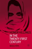 Honor Killings in the Twenty-First Century (eBook, PDF)