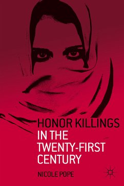 Honor Killings in the Twenty-First Century (eBook, PDF) - Pope, N.