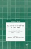 Building Confidence in East Asia (eBook, PDF)