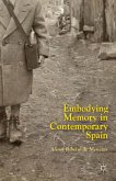 Embodying Memory in Contemporary Spain (eBook, PDF)