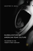 Globalization of American Fear Culture (eBook, PDF)