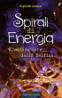 Spirali di Energia - L'antica arte... - Bild 1