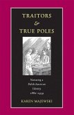 Traitors and True Poles (eBook, ePUB)