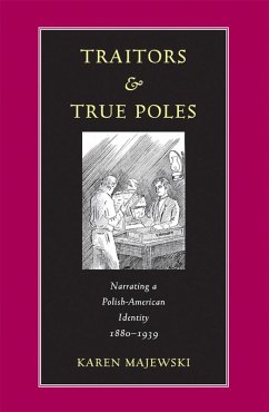 Traitors and True Poles (eBook, ePUB) - Majewski, Karen