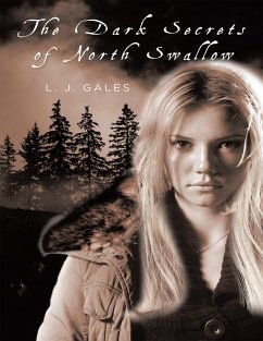 The Dark Secrets of North Swallow (eBook, ePUB) - Gales, L. J.