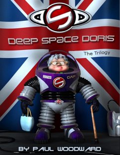 Deep Space Doris: The Trilogy (eBook, ePUB) - Woodward, Paul