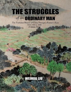 The Struggles of an Ordinary Man (China 1900-2000) (II) (eBook, ePUB) - Liu, Weihua