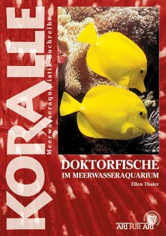 Doktorfische im Meerwasseraquarium (eBook, ePUB) - Thaler, Ellen