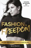 Fashion Is Freedom (eBook, ePUB)