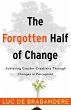 The Forgotten Half of Change (eBook,... - Bild 1