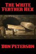 The White Feather Hex (eBook, ePUB) - Bild 1