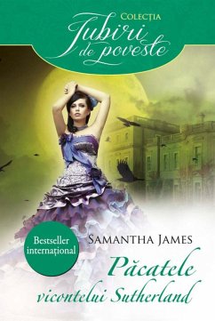 Păcatele vicontelui Sutherland (eBook, ePUB) - James, Samantha