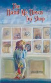 Hand Me Down Toy Shop (eBook, ePUB)