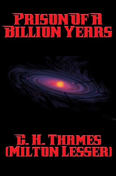 Prison of a Billion Years (eBook, ePUB)