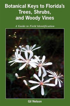 Botanical Keys to Florida's Trees, Shrubs, and Woody Vines (eBook, ePUB) - Nelson, Gil