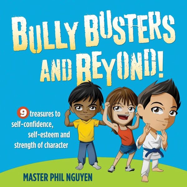 Bully Busters and Beyond! (eBook, ePUB) Bully Busters and Beyond! (eBook, ePUB)