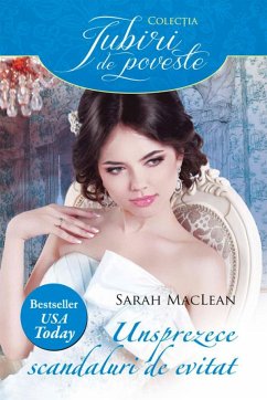 Unsprezece scandaluri de evitat (eBook, ePUB) - MacLean, Sarah