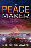 The Peace Maker (eBook, ePUB)