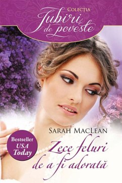 Zece feluri de a fi adorată (eBook, ePUB) - MacLean, Sarah