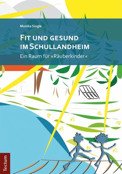 Fit und gesund im Schullandheim (eBook, ePUB) Fit und gesund im Schullandheim (eBook, ePUB)