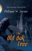 Anouka Chronicles: The Old Oak Tree (eBook, ePUB)