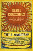 Rebel Crossings (eBook, ePUB)